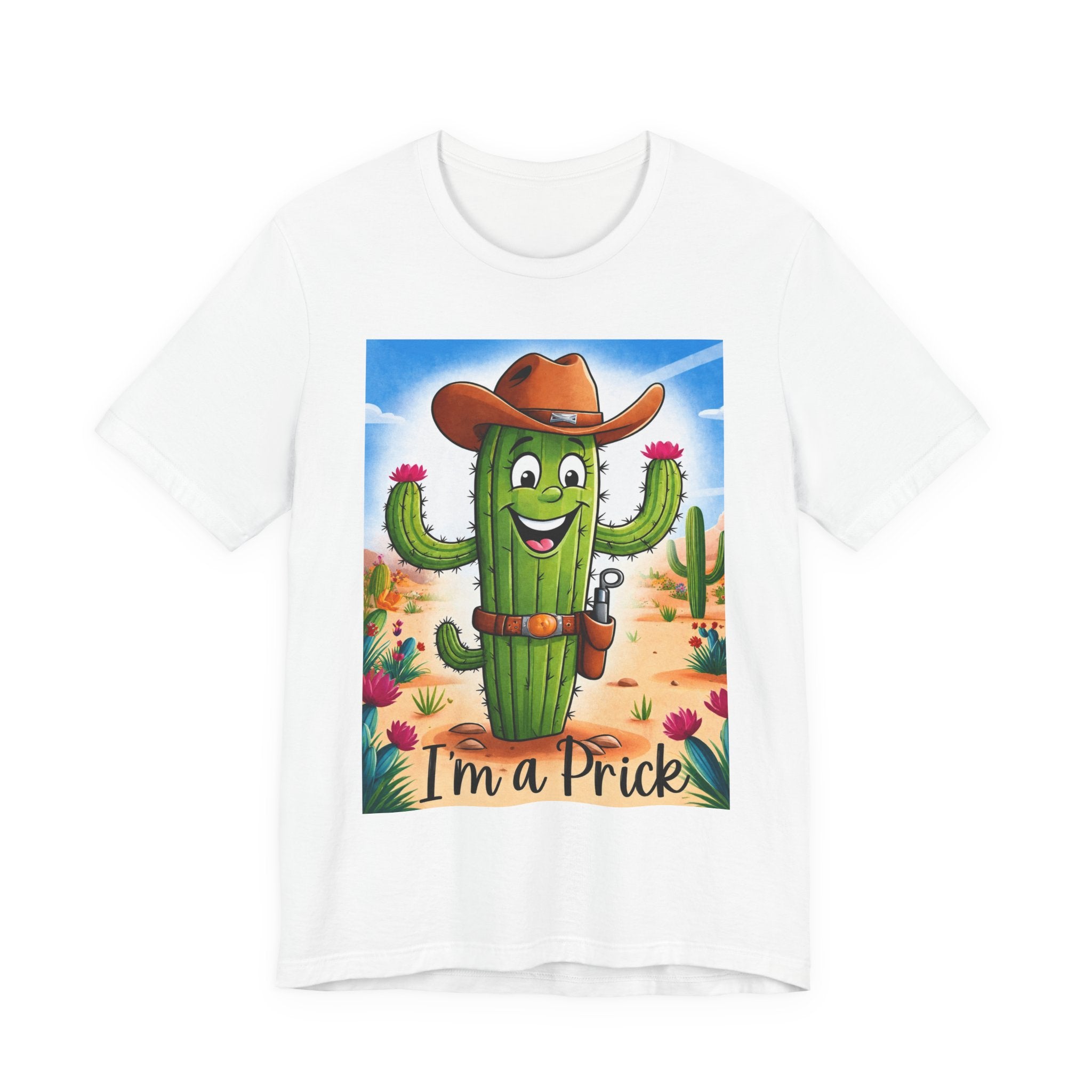 Im A Prick T-shirt